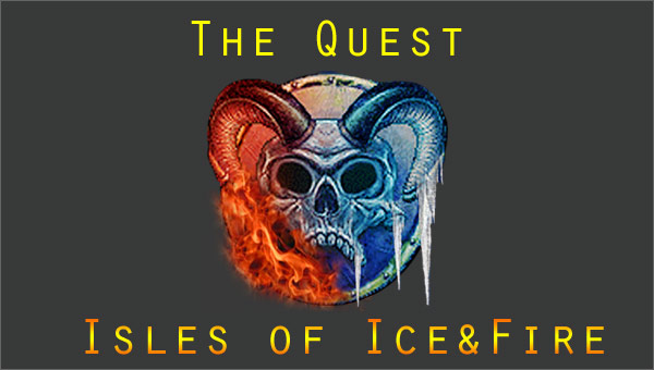 The Quest — Isles of Ice and Fire