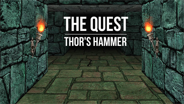 The Quest — Thor's Hammer